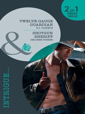 cover image of Twelve-Gauge Guardian / Shotgun Sheriff